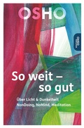 Cover: So weit - so gut - Innenwelt Verlag