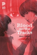 Cover: Blood on the Tracks 10 - Manga Cult