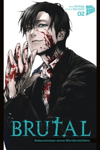 Abbildung von: Brutal - Bekenntnisse eines Mordermittlers 2 - Manga Cult