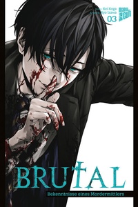 Abbildung von: Brutal - Bekenntnisse eines Mordermittlers 3 - Manga Cult