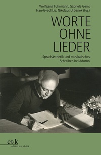 Abbildung von: Worte ohne Lieder - edition text + kritik