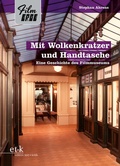 Cover: Mit Wolkenkratzer und Handtasche - edition text + kritik