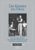 Cover: Die Kamera im Fokus - edition text + kritik