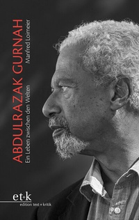 Abbildung von: Abdulrazak Gurnah - edition text + kritik