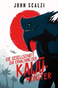 Cover: Die Gesellschaft zur Erhaltung der Kaiju-Monster - Cross Cult Entertainment