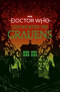 Cover: Doctor Who: Geschichten des Grauens - Cross Cult Entertainment