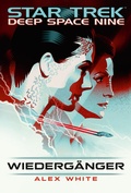 Cover: Star Trek - Deep Space Nine: Wiederg&auml;nger - Cross Cult Entertainment