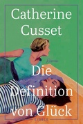 Cover: Die Definition von Gl&uuml;ck - Eisele