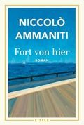 Cover: Fort von hier - Eisele