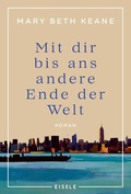 Cover: Mit dir bis ans andere Ende der Welt - Eisele
