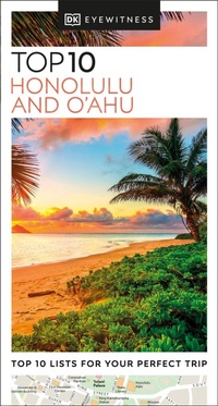 Abbildung von: DK Top 10 Honolulu and O'ahu - DK Eyewitness Travel