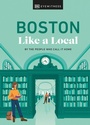 Cover: Boston Like a Local - DK Eyewitness Travel