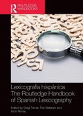 Cover: Lexicografia hispanica / The Routledge Handbook of Spanish Lexicography - Routledge