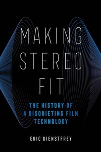 Abbildung von: Making Stereo Fit - University of California Press