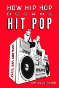 Bild: How Hip Hop Became Hit Pop - Naval Institute Press