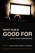 Cover: What Film Is Good For - University of California Press