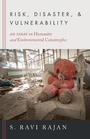 Cover: Risk, Disaster, and Vulnerability - Naval Institute Press