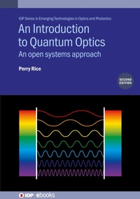 Enlarge image Cover: An Introduction to Quantum Optics (Second Edition) - Institute of Physics Publishing