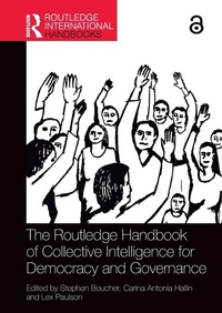 Abbildung von: The Routledge Handbook of Collective Intelligence for Democracy and Governance - Routledge