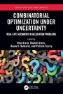 Cover: Combinatorial Optimization Under Uncertainty - CRC Press