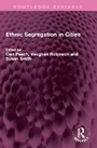 Cover: Ethnic Segregation in Cities - Routledge