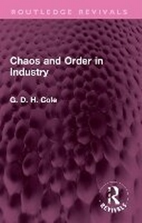 Abbildung von: Chaos and Order in Industry - Routledge