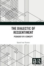 Cover: The Dialectic of Ressentiment - Routledge