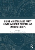 Cover: Prime Ministers and Party Governments in Central and Eastern Europe - Routledge