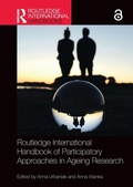 Cover: Routledge International Handbook of Participatory Approaches in Ageing Research - Routledge