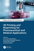 Abbildung von: 3D Printing and Bioprinting for Pharmaceutical and Medical Applications - CRC Press