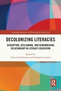 Cover: Decolonizing Literacies - Routledge