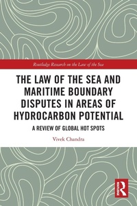 Abbildung von: The Law of the Sea and Maritime Boundary Disputes in Areas of Hydrocarbon Potential - Routledge