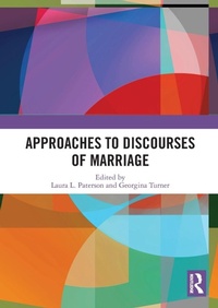 Enlarge image Cover: Approaches to Discourses of Marriage - Routledge