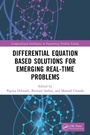 Cover: Differential Equation Based Solutions for Emerging Real-Time Problems - CRC Press