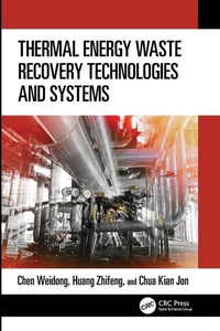 Enlarge image Cover: Thermal Energy Waste Recovery Technologies and Systems - CRC Press