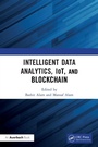 Cover: Intelligent Data Analytics, IoT, and Blockchain - Auerbach