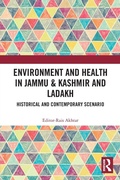 Cover: Environment and Health in Jammu & Kashmir and Ladakh - Routledge India