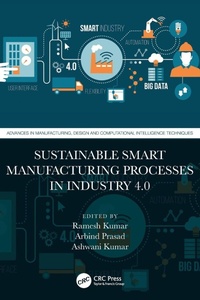 Enlarge image Cover: Sustainable Smart Manufacturing Processes in Industry 4.0 - CRC Press