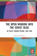 Cover: The Open Window into the Soviet Bloc - Routledge