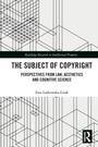 Cover: The Subject of Copyright - Routledge