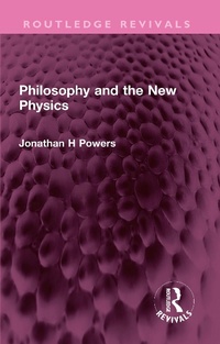 Abbildung von: Philosophy and the New Physics - Routledge