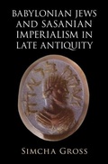 Cover: Babylonian Jews and Sasanian Imperialism in Late Antiquity - Cambridge University Press