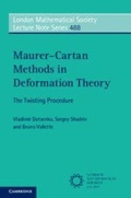 Cover: Maurer-Cartan Methods in Deformation Theory - Cambridge University Press