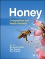 Bild: Honey - Composition and Health Benefits - Wiley