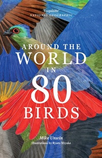 Enlarge image Cover: Around the World in 80 Birds - Laurence King Publishing