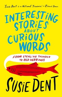 Abbildung von: Interesting Stories about Curious Words - John Murray Publishers Ltd