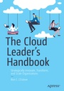 Cover: The Cloud Leader's Handbook - APress