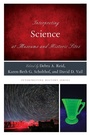 Cover: Interpreting Science at Museums and Historic Sites - Rowman & Littlefield Publishers