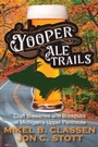 Cover: Yooper Ale Trails - Modern History Press
