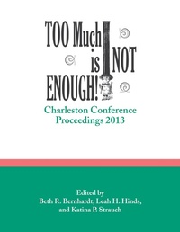 Enlarge image Cover: Too Much is Not Enough - Purdue University Press